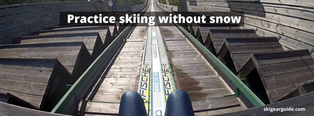 How to Practice Skiing without Snow